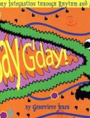 Say G'Day CD: Sensory Integration through Rhythm and Sound