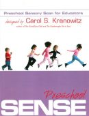 Preschool Sensory Scan For Educators (SENSE): Form & Manual